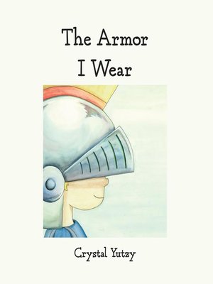 cover image of The Armor I Wear